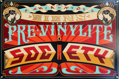 Pre-Vinylite Society, Sign painting, 2014; Jamaica Plain, Massachusetts;